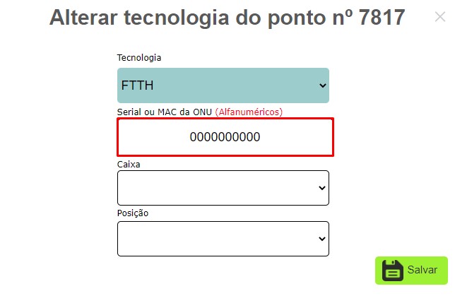 Informar serial ou MAC da ONU | Sistema para provedor.